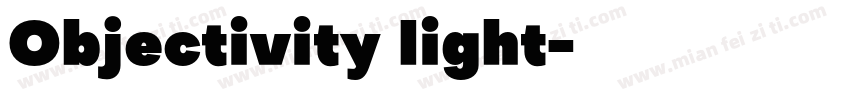 Objectivity light字体转换